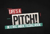 Die etwas andere Fussballwoche - Life is a Pitch - 01.12.2022