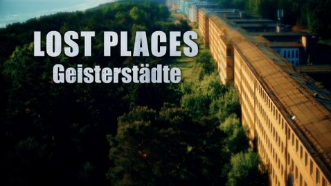 Lost Places - Folge 51 | 