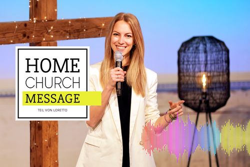 Home Church Message - JESUS - Sein Charakter